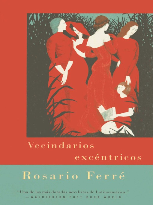 Title details for Vecindarios excéntricos by Rosario Ferré - Available